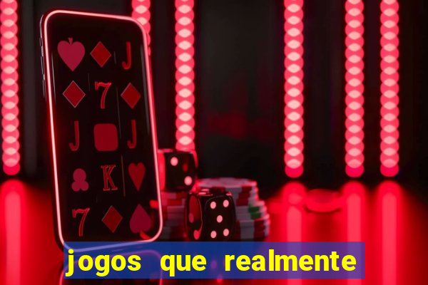 jogos que realmente pagam sem precisar depositar dinheiro